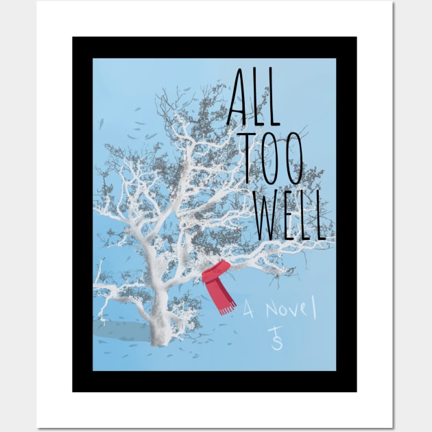 ALL TOO WELL THE SHORT FILM Wall Art by Fashion by Gail